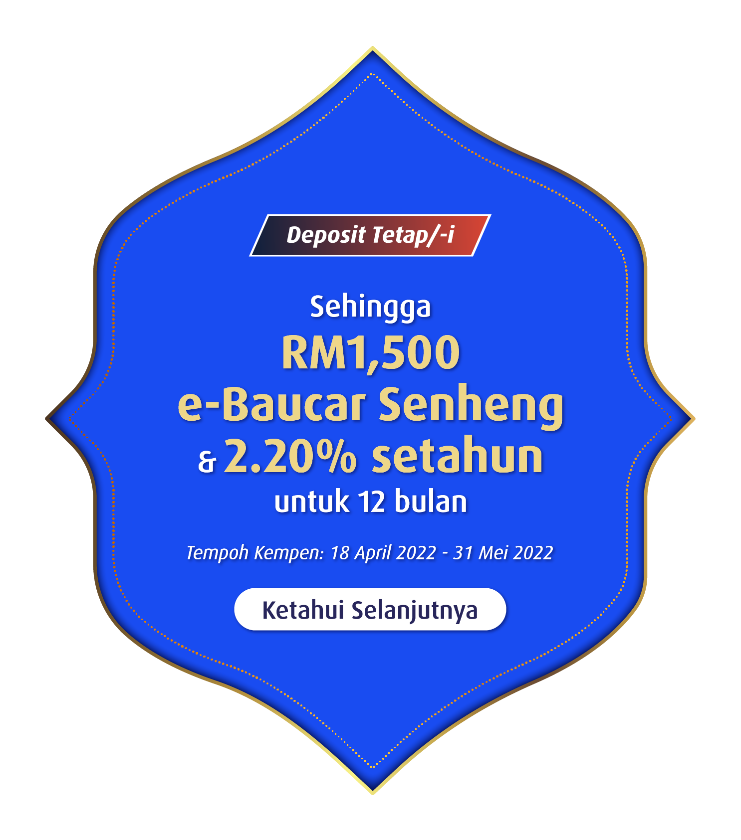 Fixed Deposit/-i Up to 2.20% p.a. for 12 months & stand a chance to win up to RM1,500 Senheng vouchers